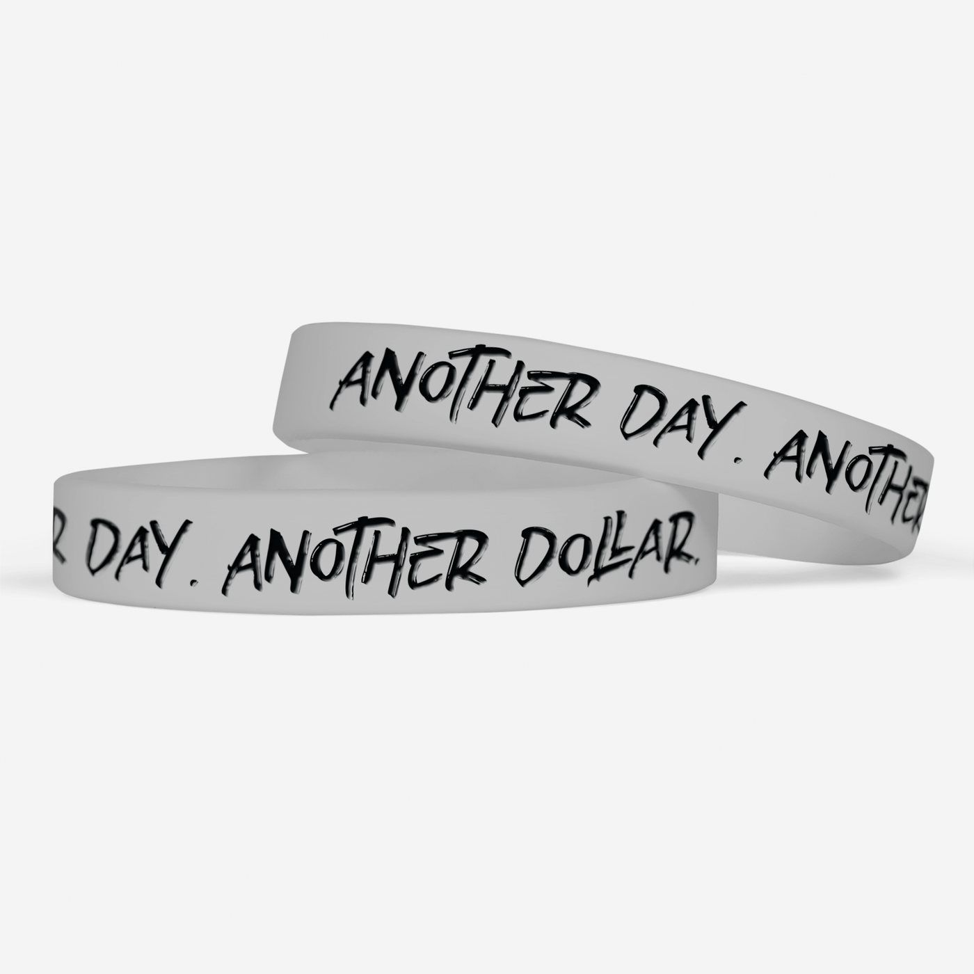 Another Day Another Dollar Motivational Wristband