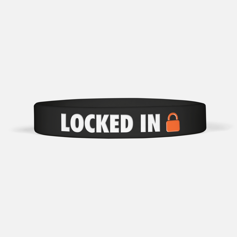 Locked In Motivational Wristband