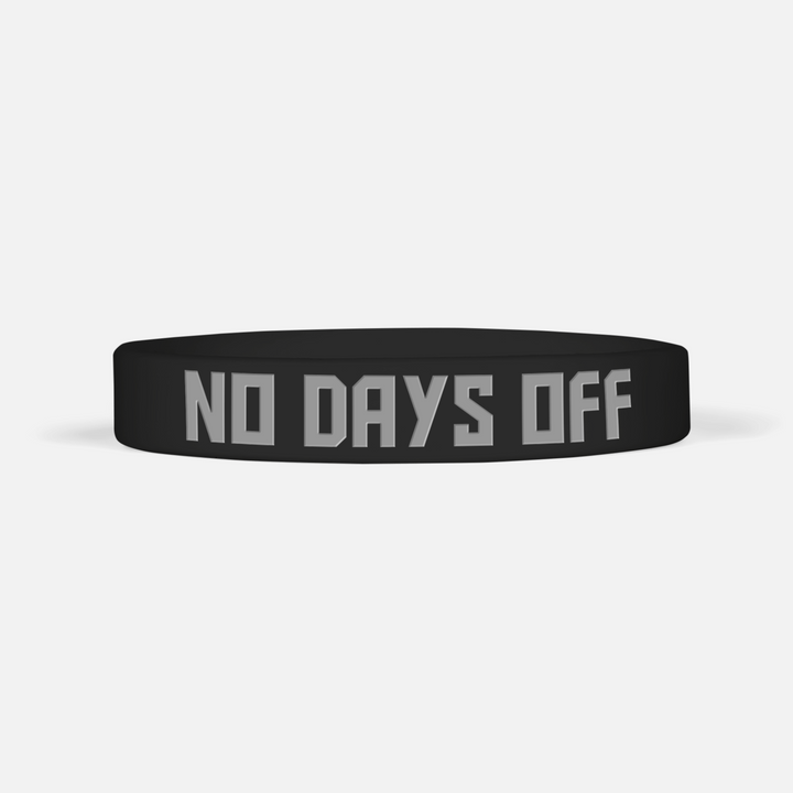No Days Off Motivational Wristband
