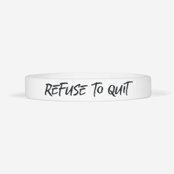 Refuse To Quit Motivational Wristband