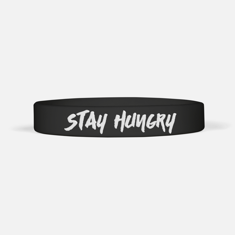 Stay Hungry Motivational Wristband