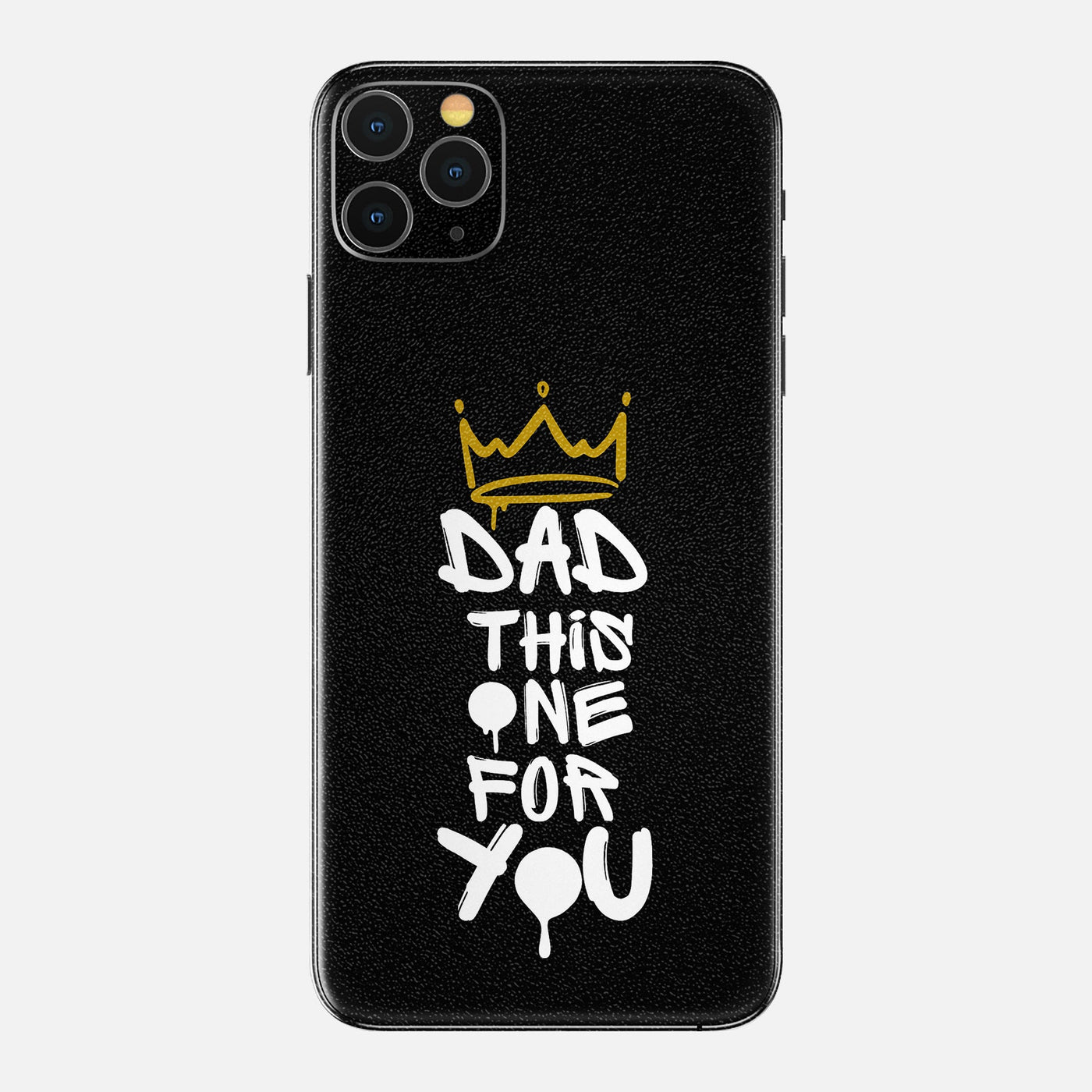 Dad This One For You Skin for iPhone