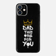 Dad This One For You Skin for iPhone