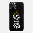 Dad This One For You Skin for iPhone
