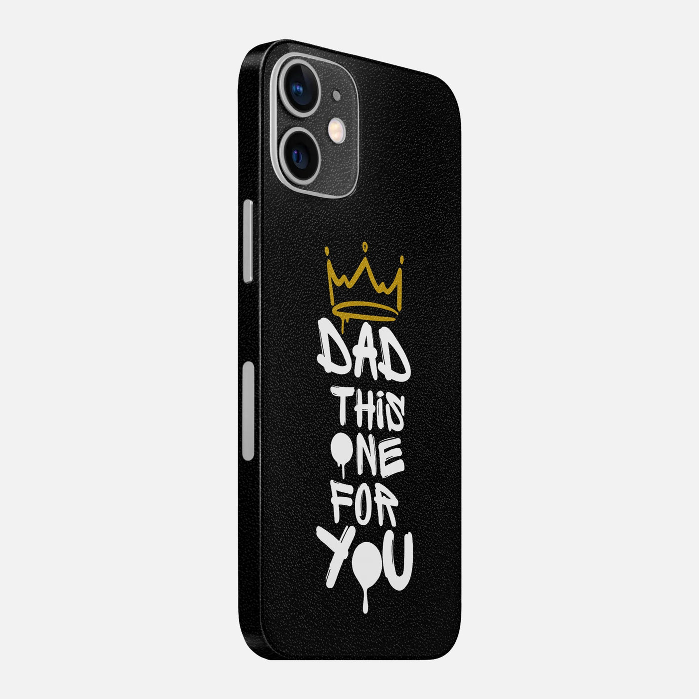 Dad This One For You Skin for iPhone