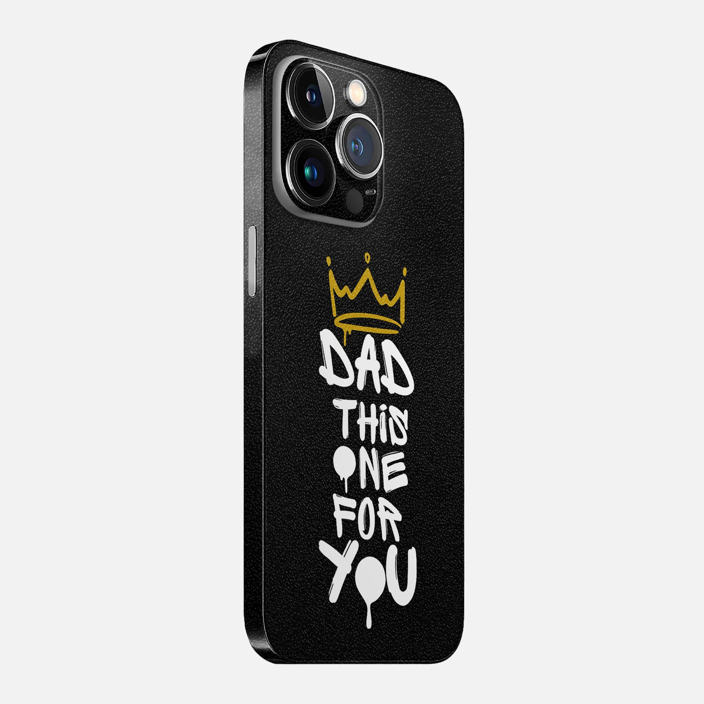 Dad This One For You Skin for iPhone