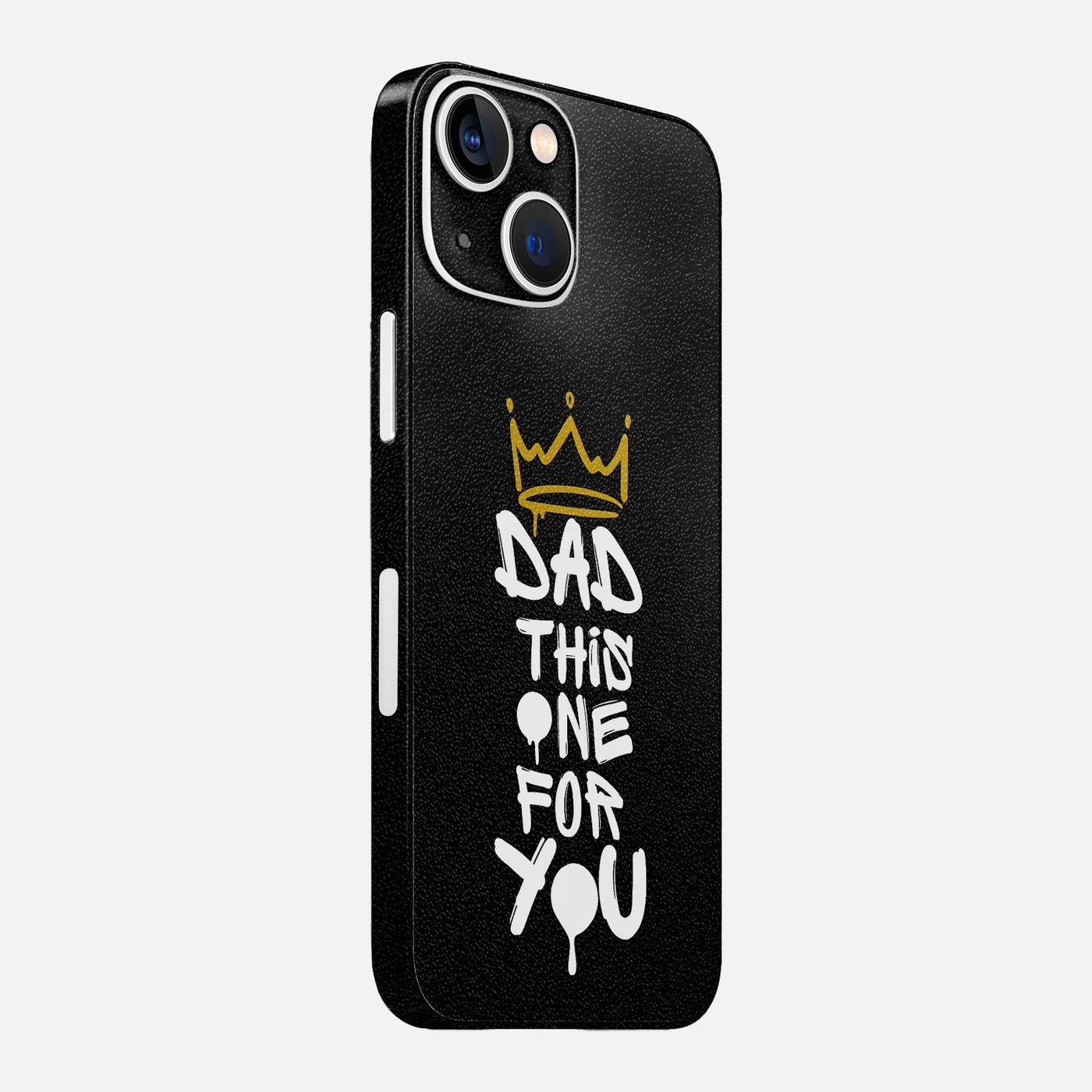 Dad This One For You Skin for iPhone
