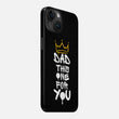 Dad This One For You Skin for iPhone