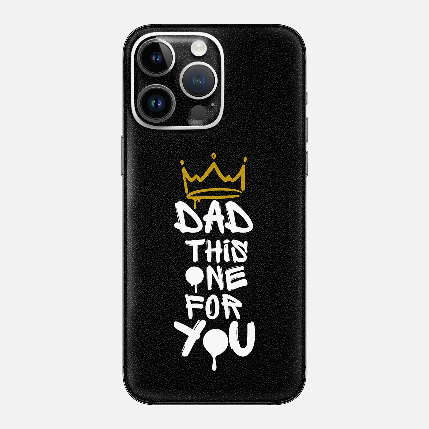 Dad This One For You Skin for iPhone