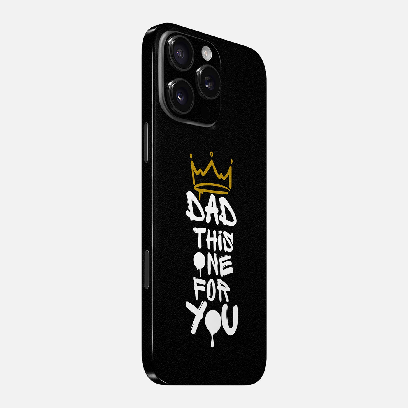 Dad This One For You Skin for iPhone