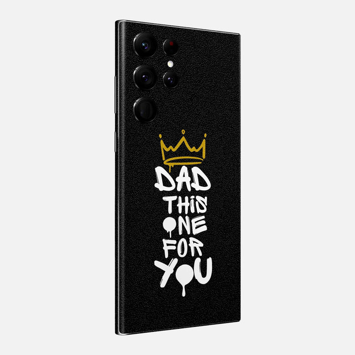 Dad This One For You Skin for Samsung Galaxy
