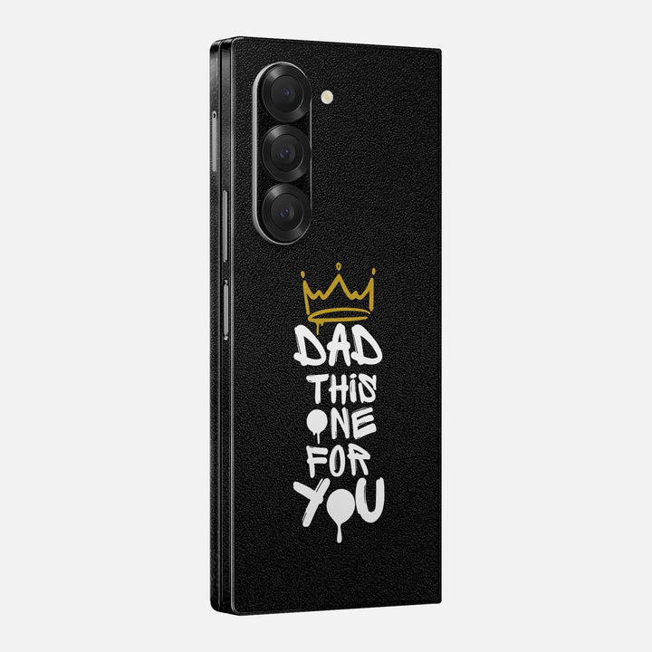 Dad This One For You Skin for Samsung Galaxy