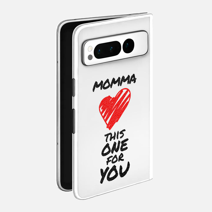 Momma This One For You Skin for Google Pixel