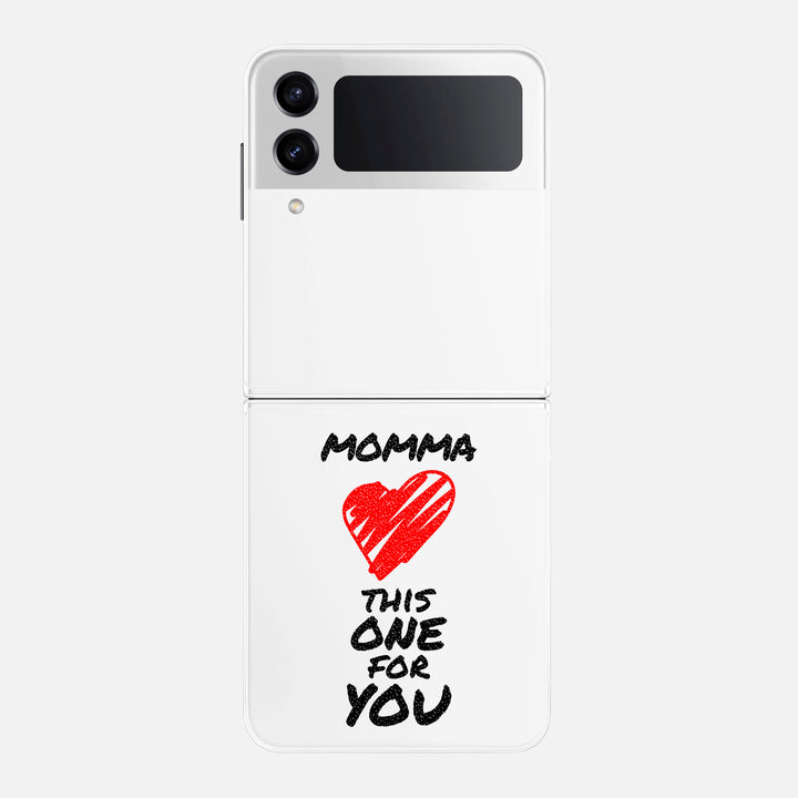 Momma This One For You Skin for Samsung Galaxy