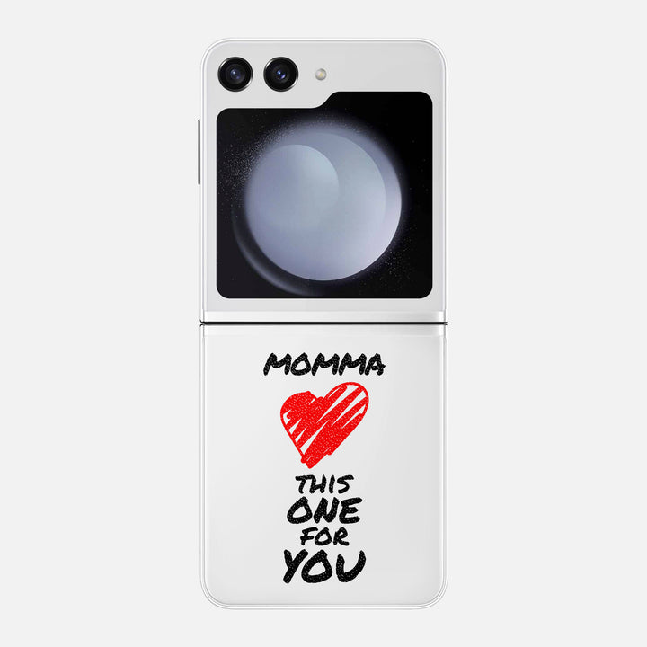 Momma This One For You Skin for Samsung Galaxy