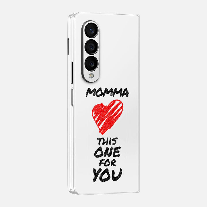 Momma This One For You Skin for Samsung Galaxy