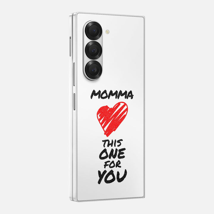 Momma This One For You Skin for Samsung Galaxy