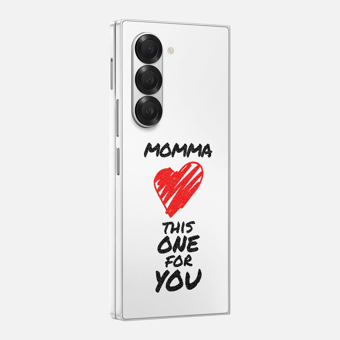 Momma This One For You Skin for Samsung Galaxy