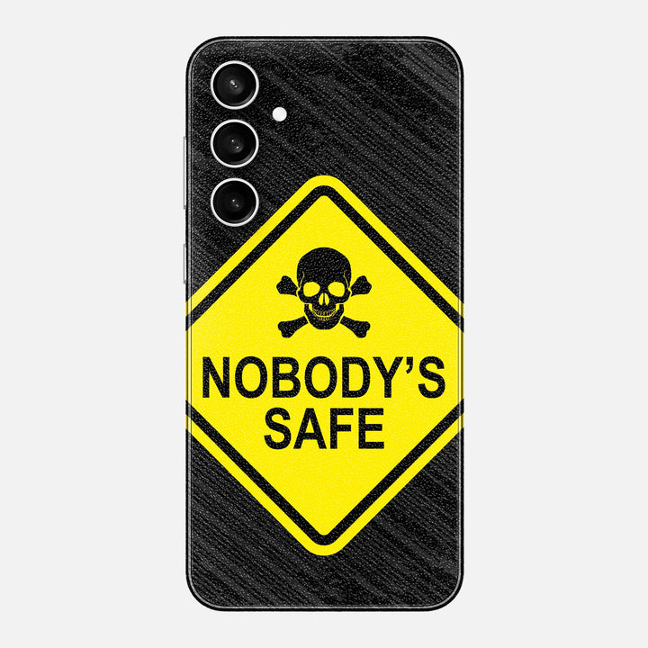 Nobody's Safe Skin for Samsung Galaxy