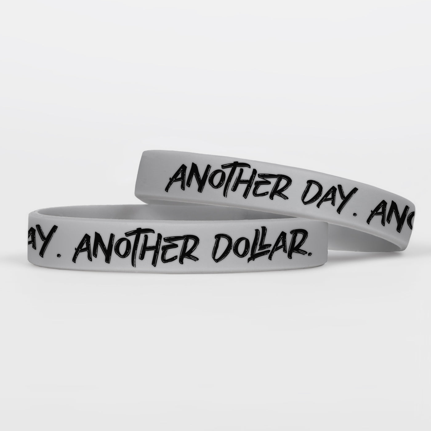 Another Day Another Dollar Motivational Wristband