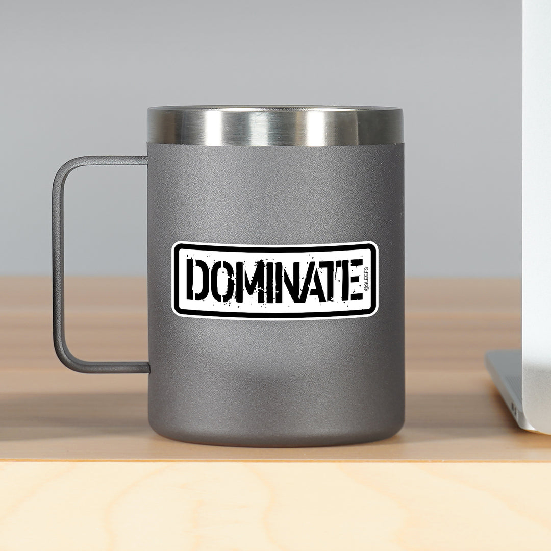 Dominate Sticker
