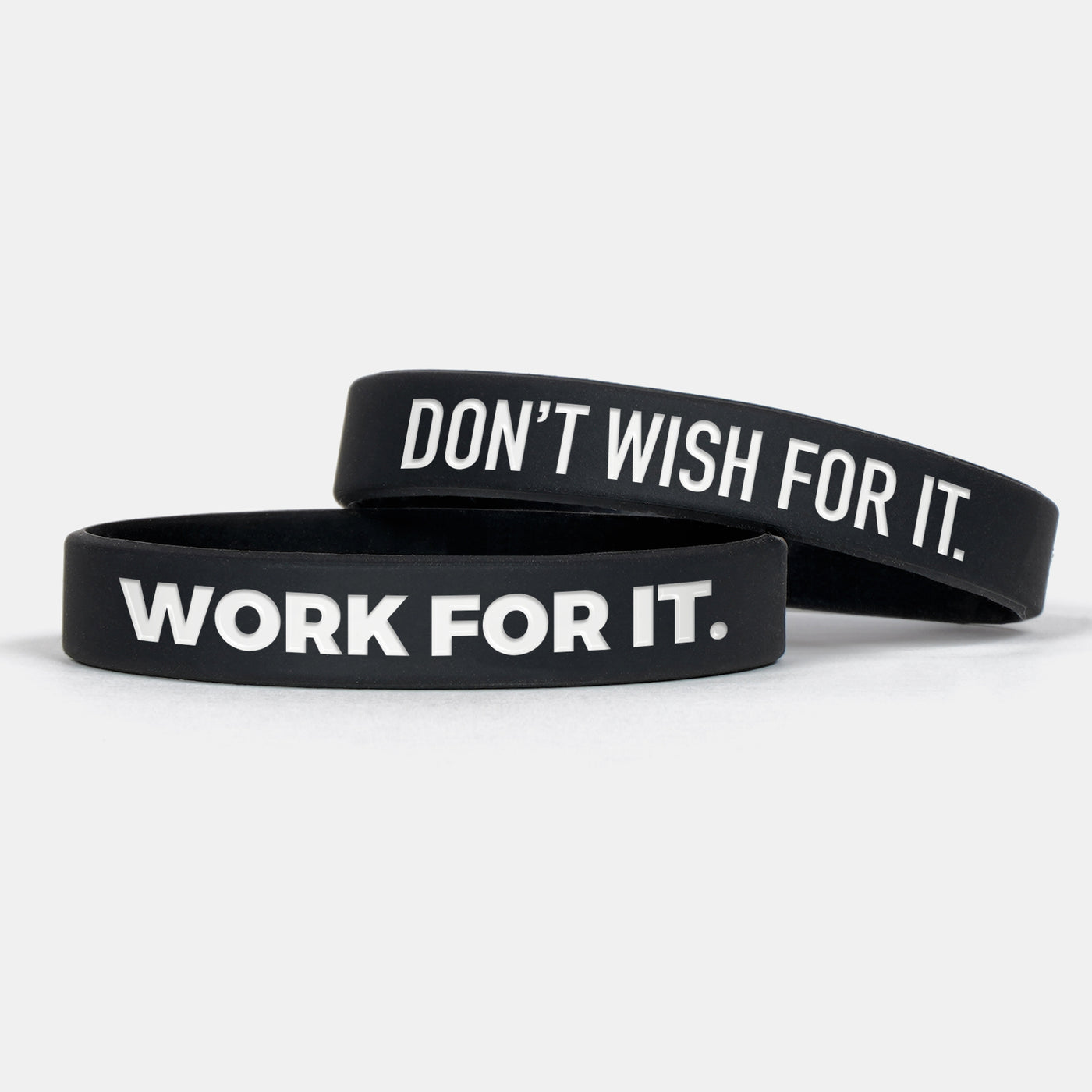 Don't Wish For It. Work For It. Motivational Wristband