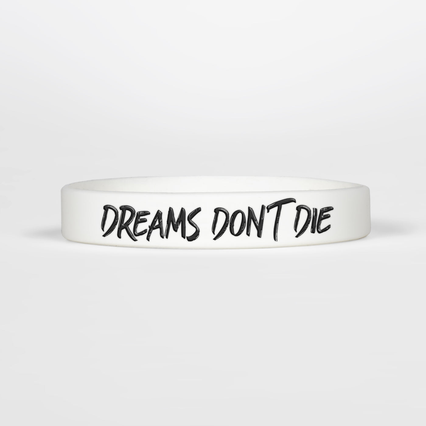 Dreams Don't Die Motivational Wristband