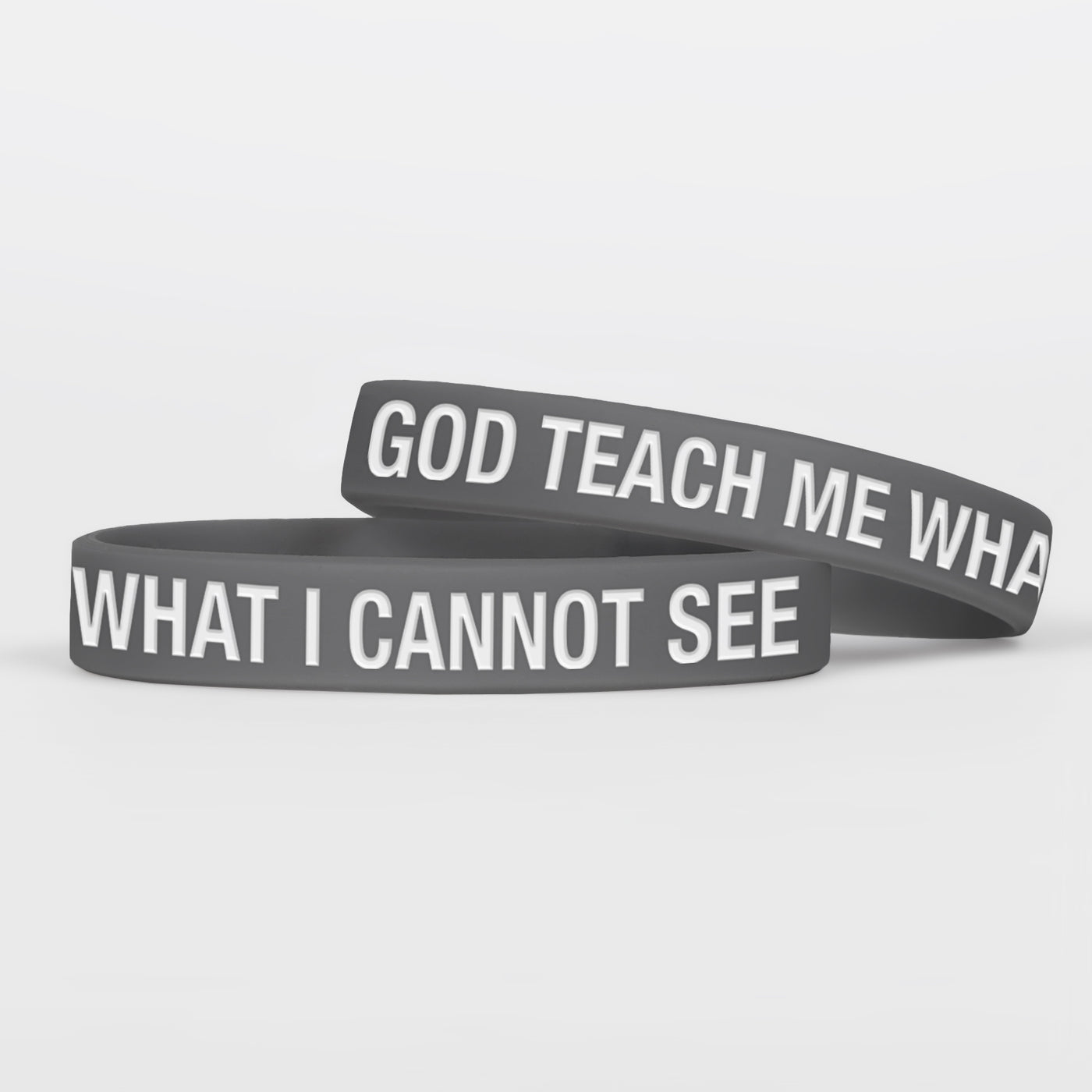 God Teach Me What I Cannot See Motivational Wristband