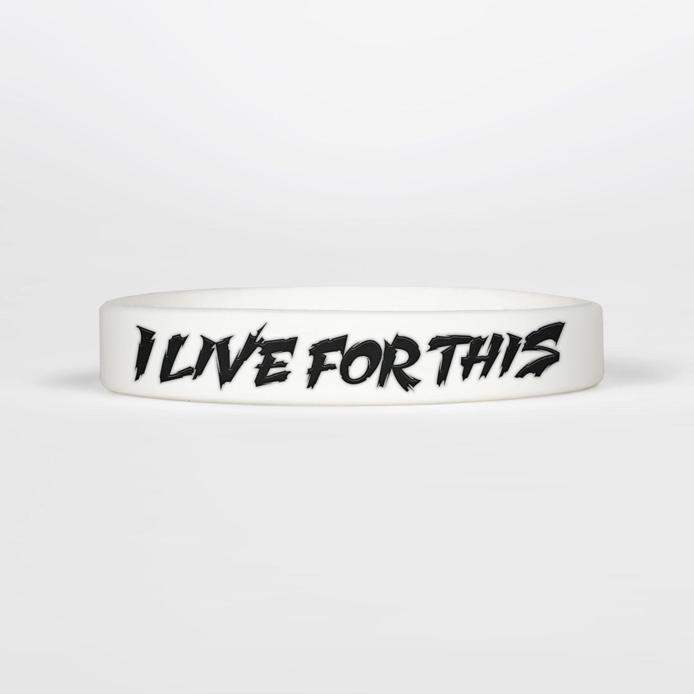 I Live For This Motivational Wristband