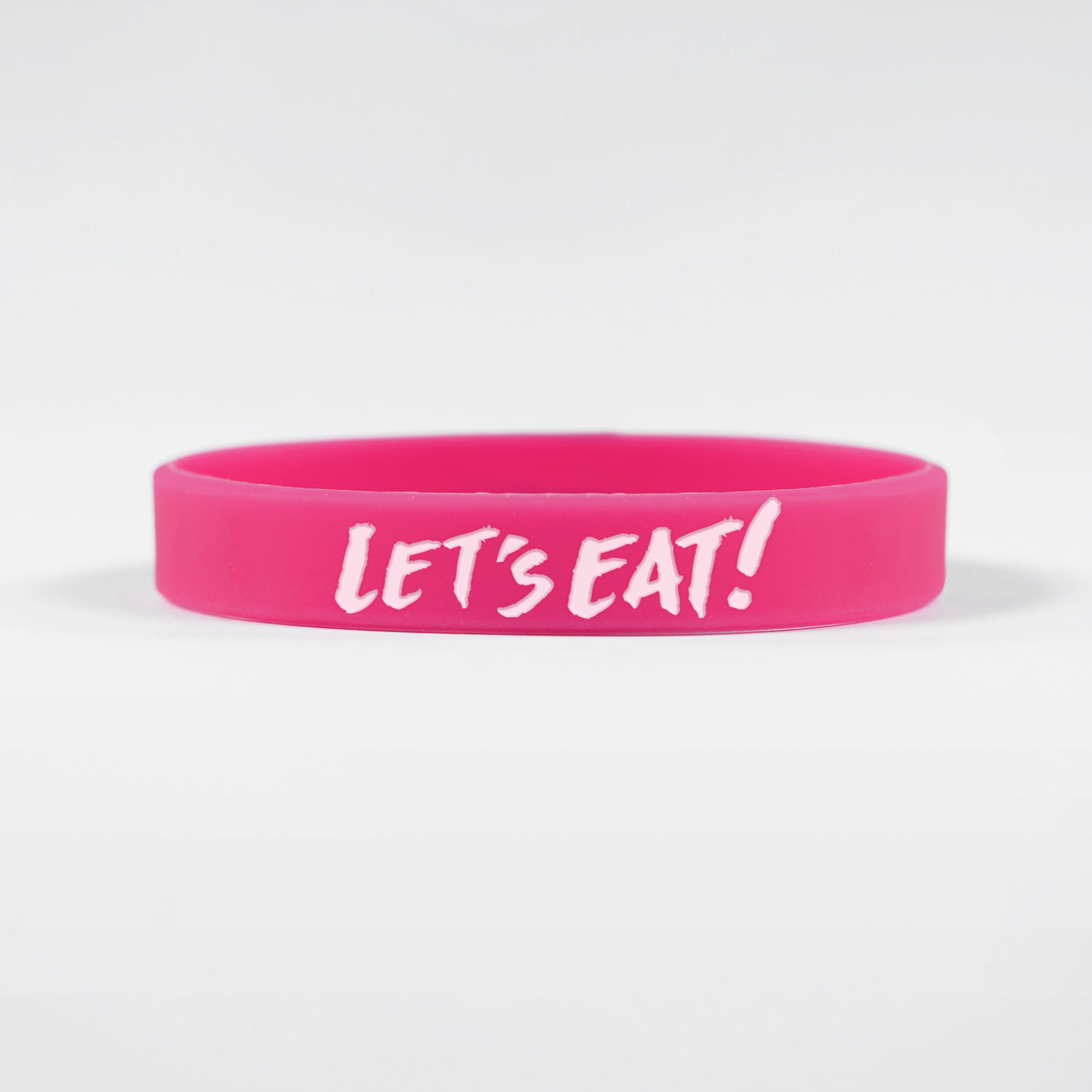 Let's Eat Pink Motivational Wristband
