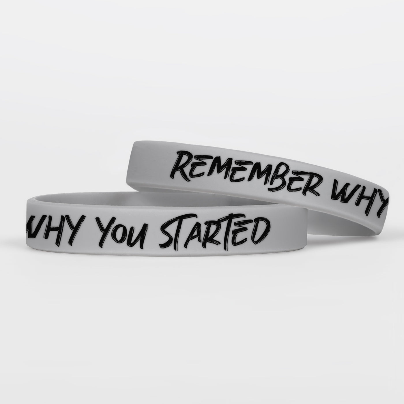 Remember Why You Started Motivational Wristband
