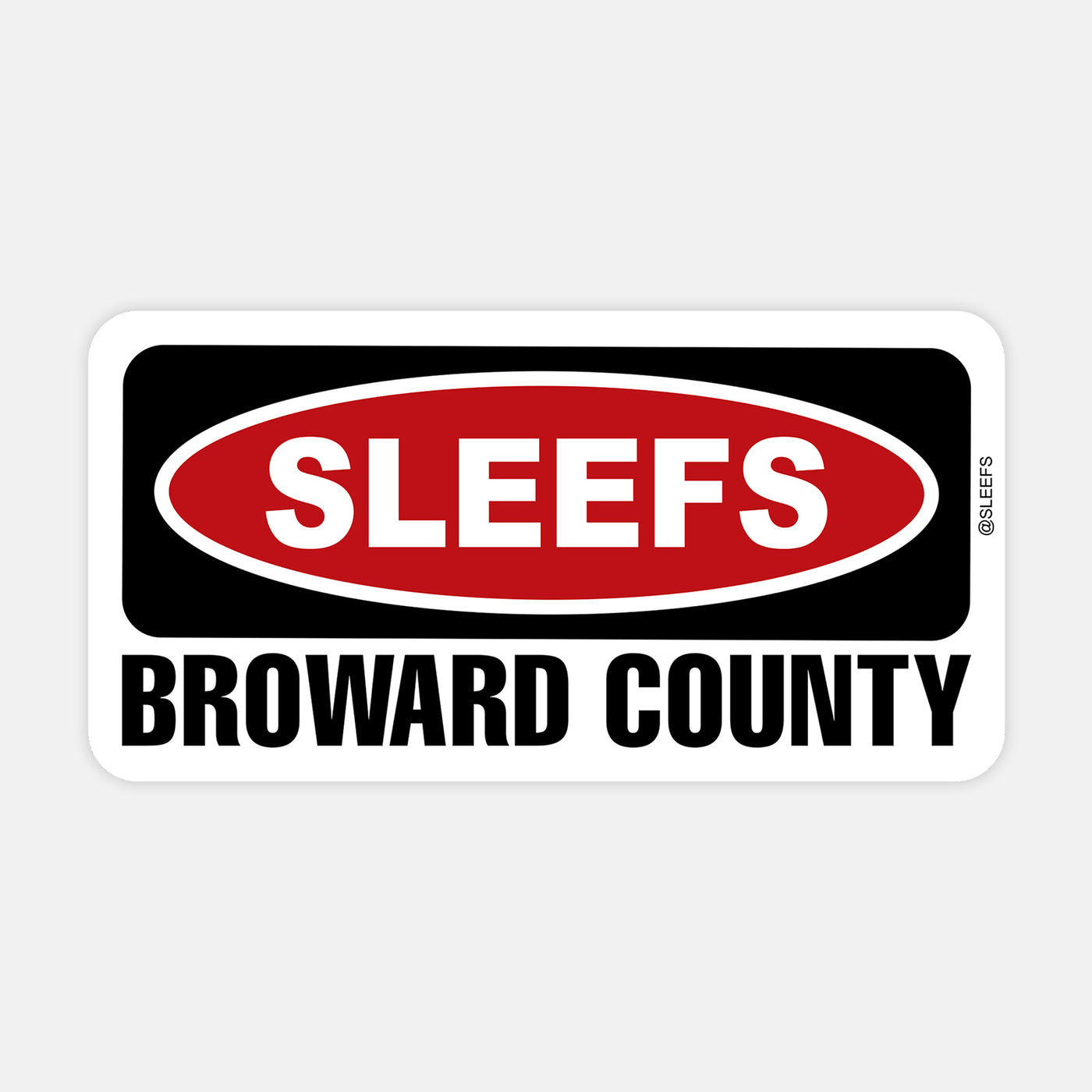Sleefs Broward County Sticker