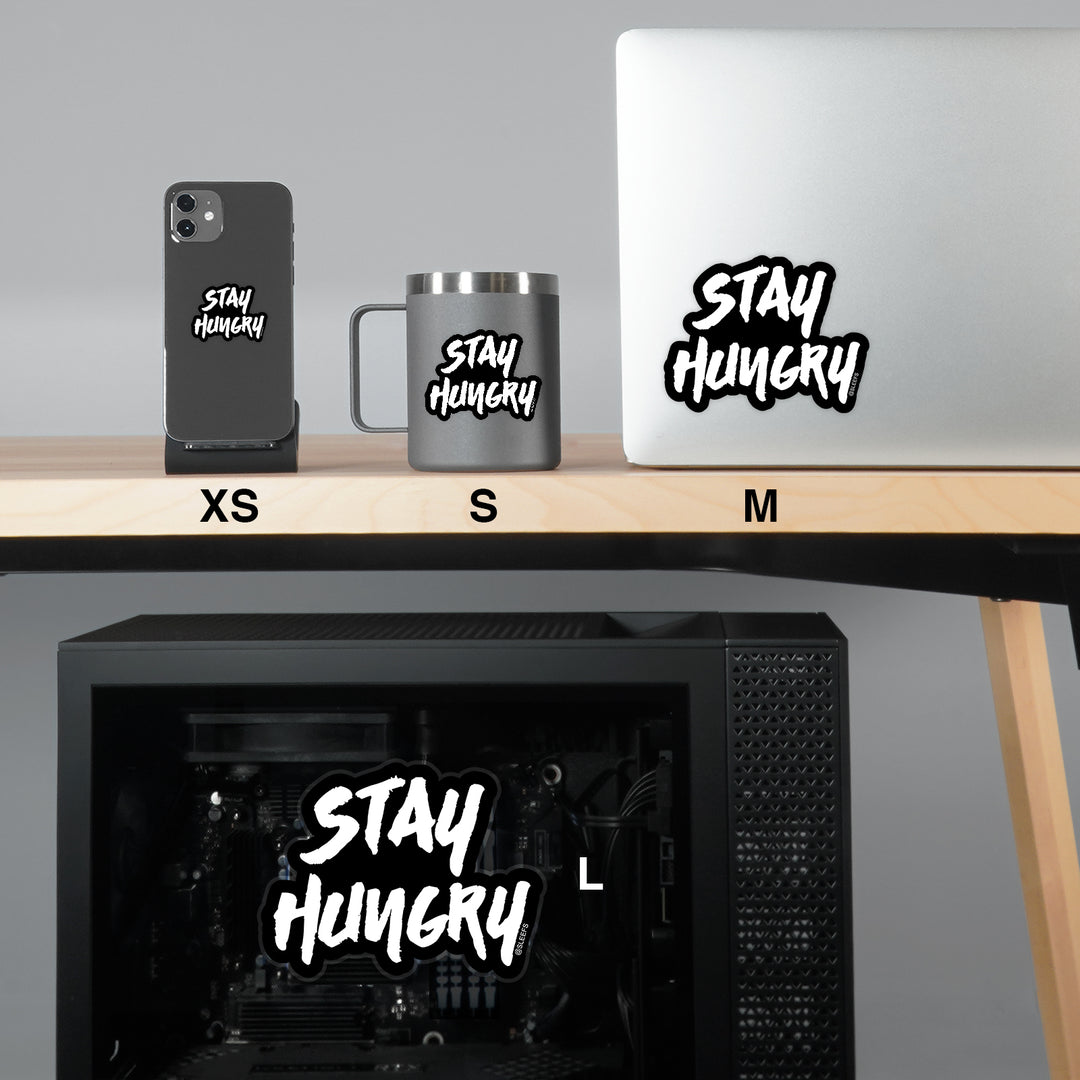 Stay Hungry Sticker