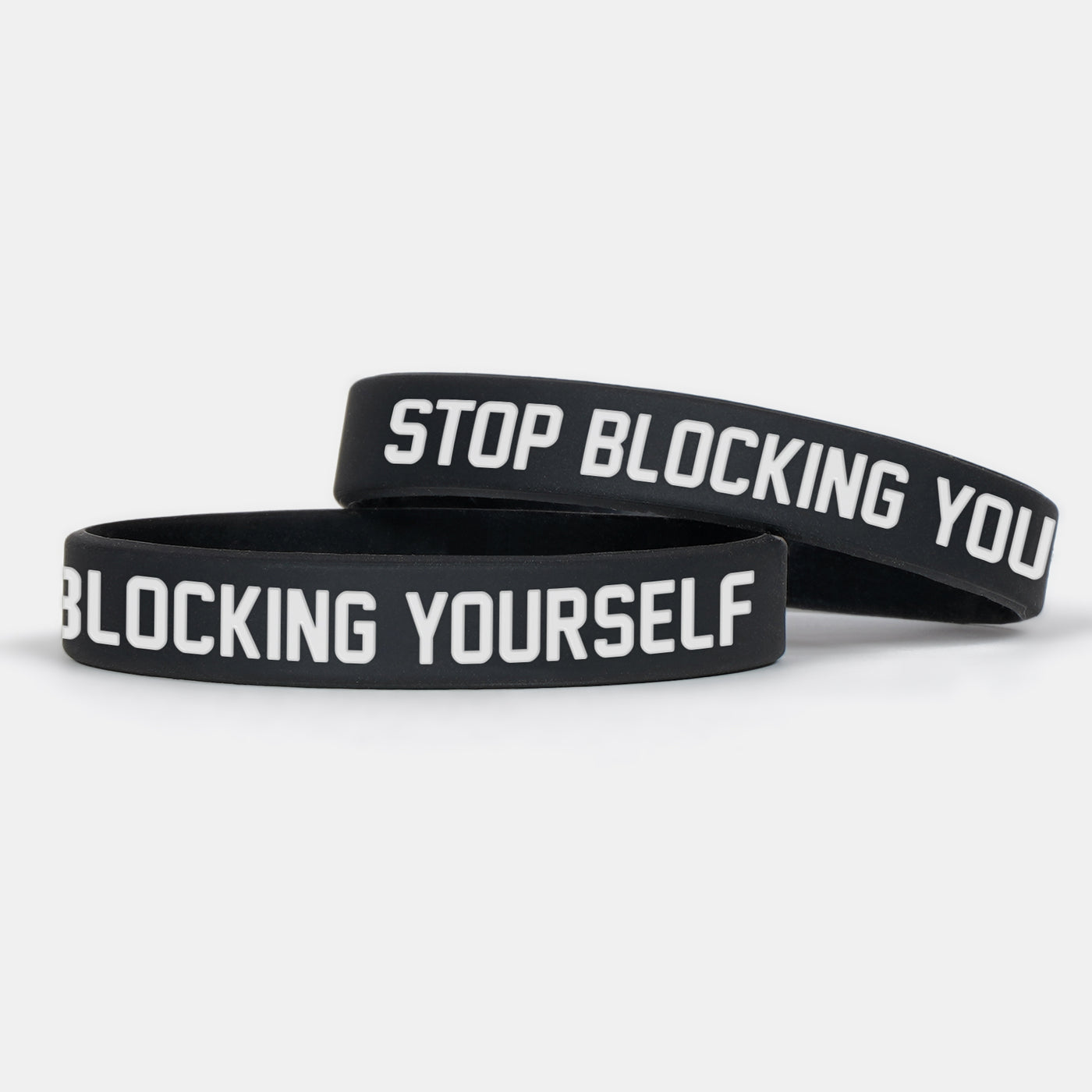 Stop Blocking Yourself Motivational Wristband