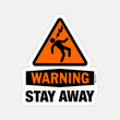 Warning Stay Away Sticker